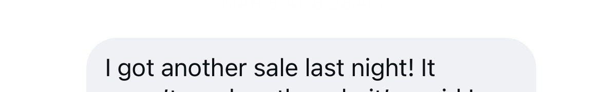DM screenshot: I got another sale last night